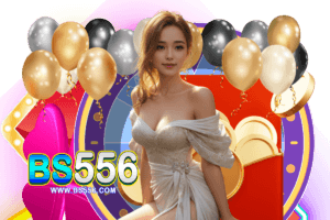 bs556 ฝากถอน